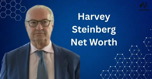 Harvey Steinberg Net Worth