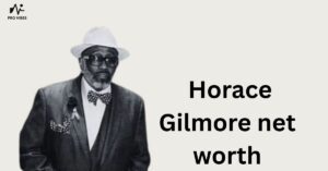 Horace Gilmore net worth