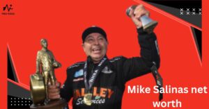 Mike Salinas net worth