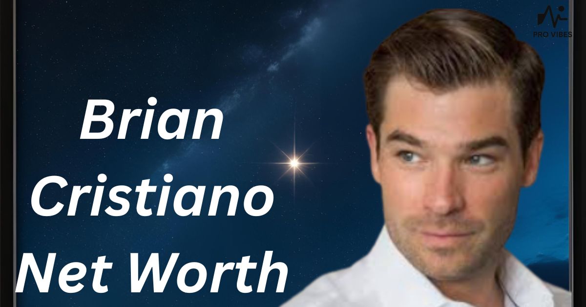 Brian Cristiano Net Worth