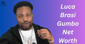 Luca Brasi Gumbo Net Worth