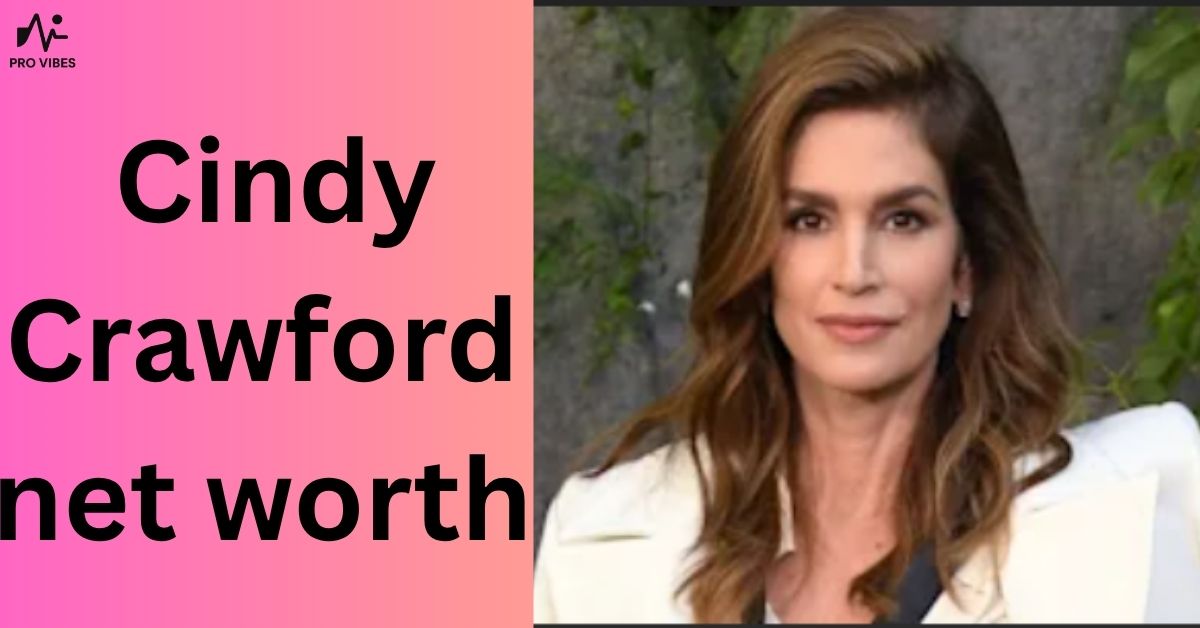 Cindy Crawford net worth