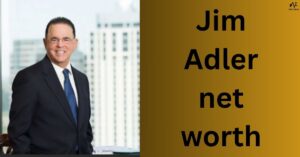 Jim Adler net worth