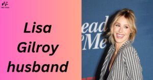 Lisa Gilroy husband