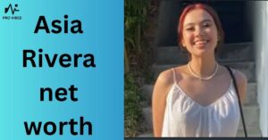 Asia Rivera net worth